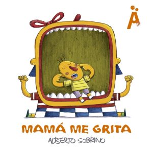 Mamá Me Grita (AMIGOS DE PAPEL)