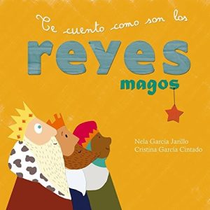 TE CUENTO COMO SON LOS REYES MAGOS