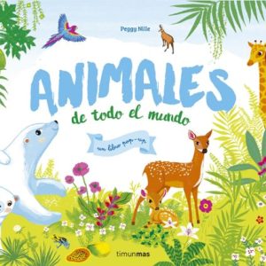 Libro Pop-Up Animales de Todo el Mundo (TIMUN MAS)