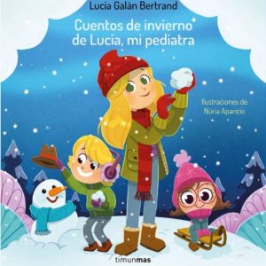 Cuentos de Invierno de Lucía mi Pediatra