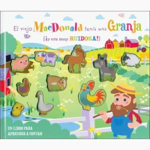 Cuento El Viejo MacDonald Tenía una Granja y Era muy Ruidosa (Un Libro para Aprender a Contar)