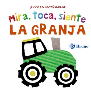 Libro Mira, Toca, Siente La Granja (BRUÑO)