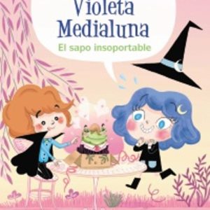 Libro Violeta Medialuna El Sapo Insoportable (BRUÑO)