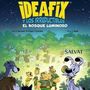 Libro Ideafix y Los Irreductibles 6 El Bosque Luminoso (SALVAT)