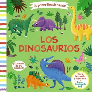 Mi Primer Libro de Ciencia Los Dinosaurios (BRUÑO)
