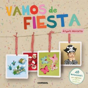 Vamos de fiesta 48 Manualidades (COMBEL)