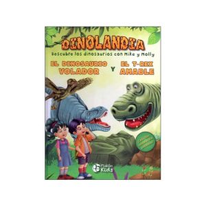 LIBRO EL DINOSAURIO VOLADOR Y EL T-REX AMABLE