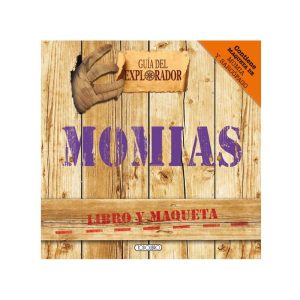 LIBRO GUÍA DEL EXPLORADOR – MOMIAS CON MAQUETA