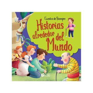 LIBRO HISTORIAS ALREDEDOR DEL MUNDO