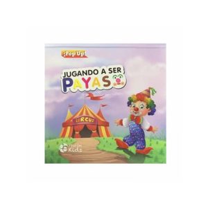 LIBRO JUGANDO A SER PAYASO POP- UP! TROQUELADOS
